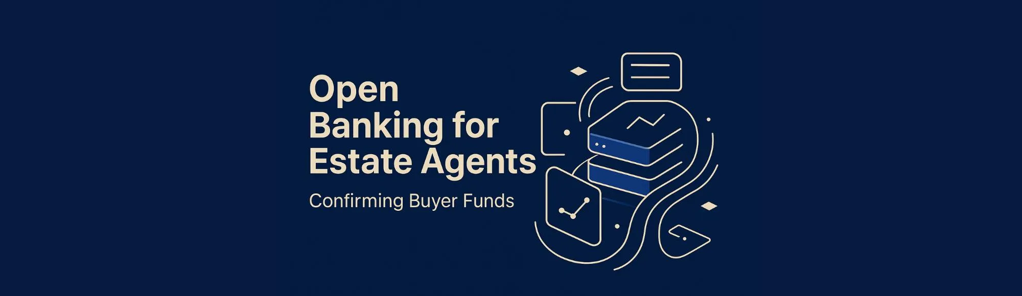Confirm Buyer Funds Instantly: An Estate Agent's Guide to Open Banking 15 Confirm Buyer Funds Instantly: An Estate Agent’s Guide to Open Banking