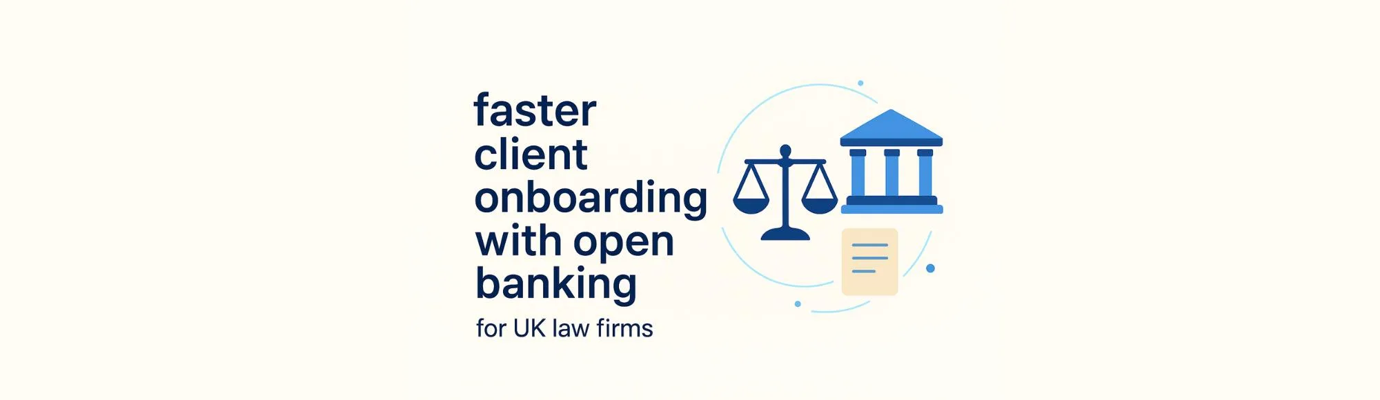 Faster client onboarding with Open banking for law firms 10 Faster client onboarding with Open banking for law firms