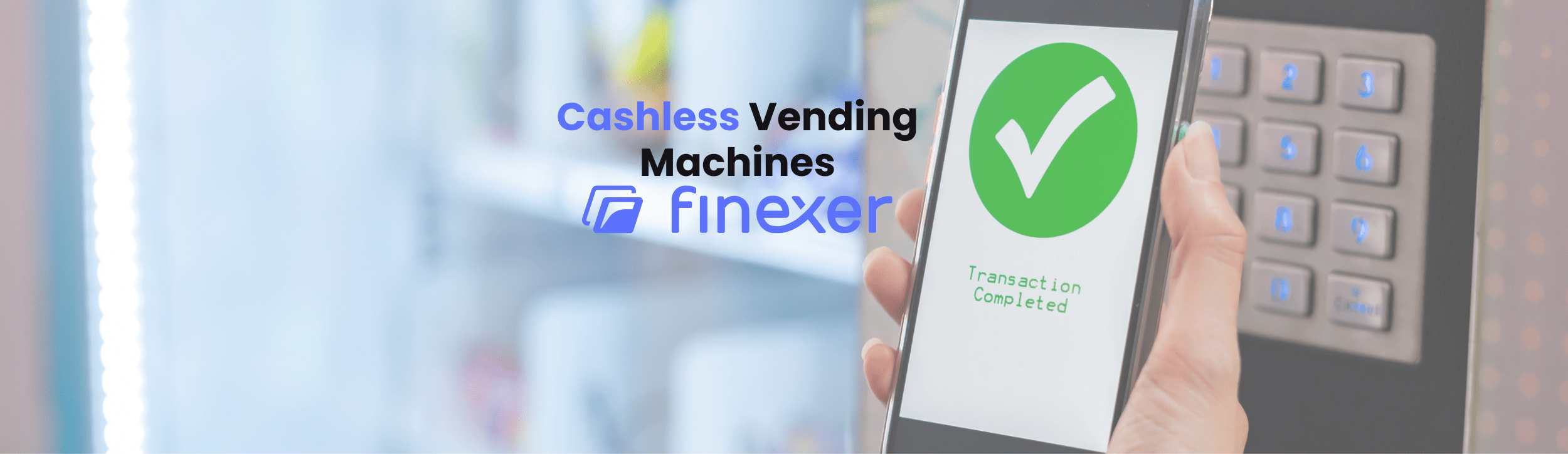 Vending Machines and Open Banking: A Journey towards a Cashless Future