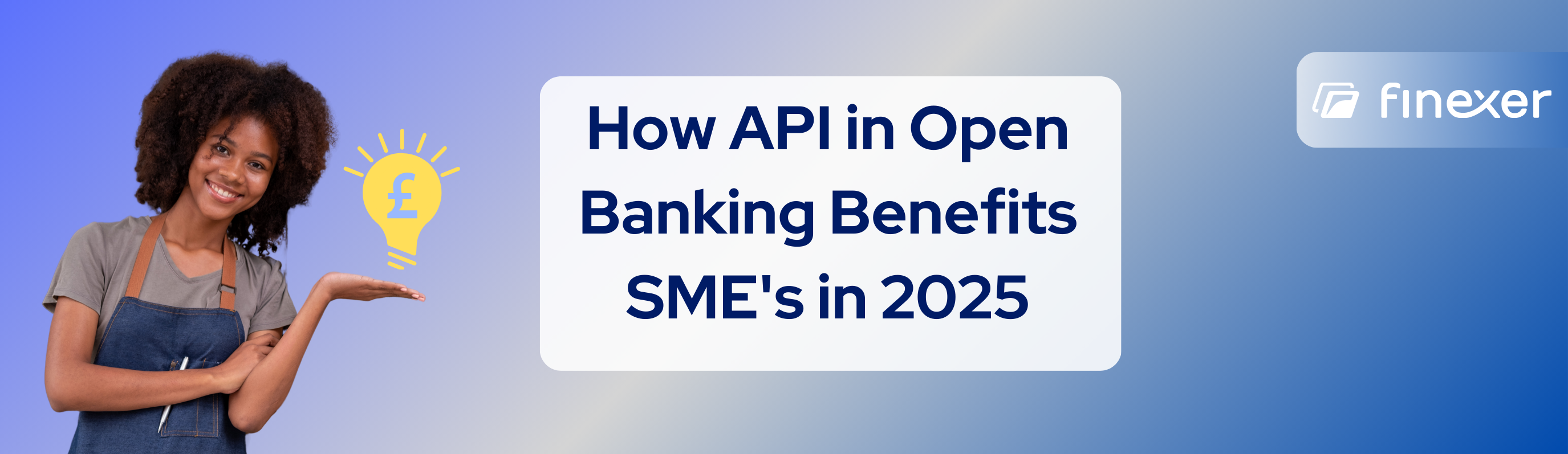 API in Open Banking: How It Benefits Small and Medium Businesses in 2025