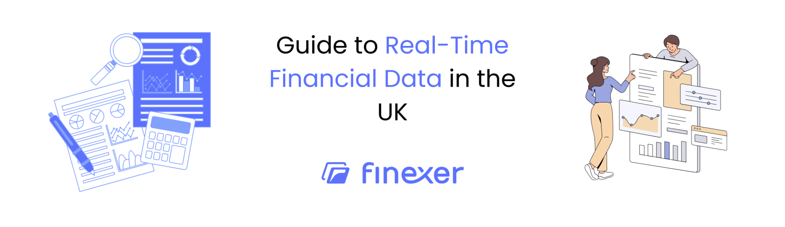 Guide to Real-Time Financial Data for SME's in UK | Finexer - Real-Time Company Financials