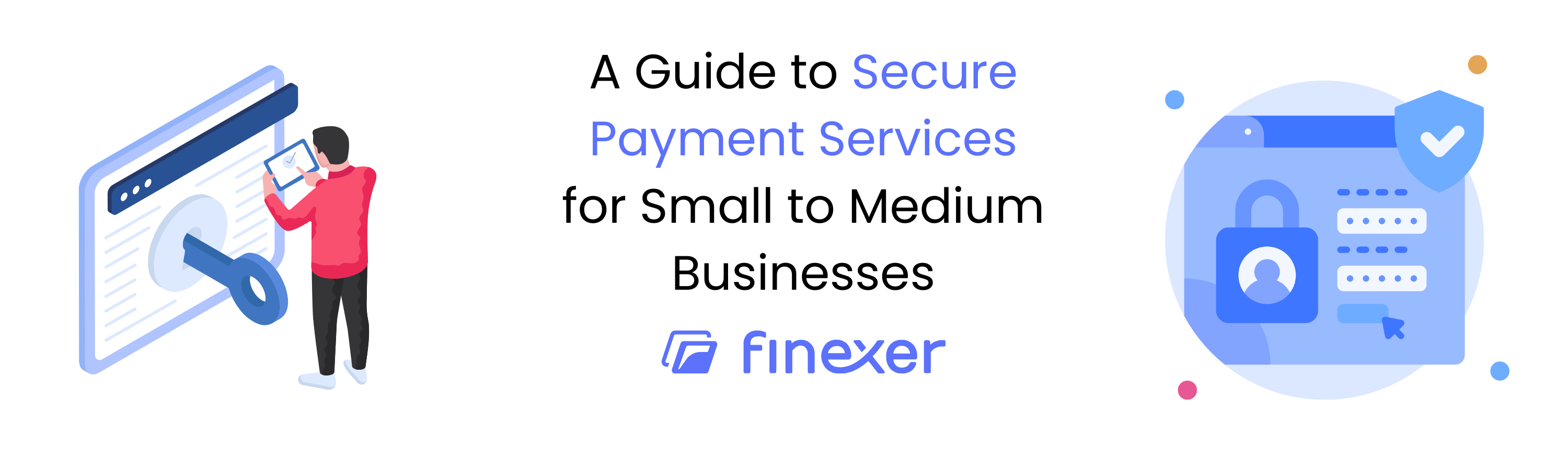 A Guide to Secure Payment Services for Small to Medium Businesses