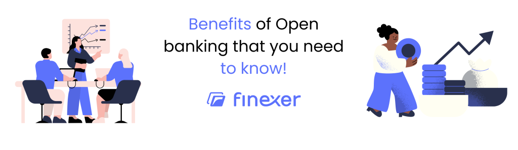 Guide to Open Banking Benefits | Finexer