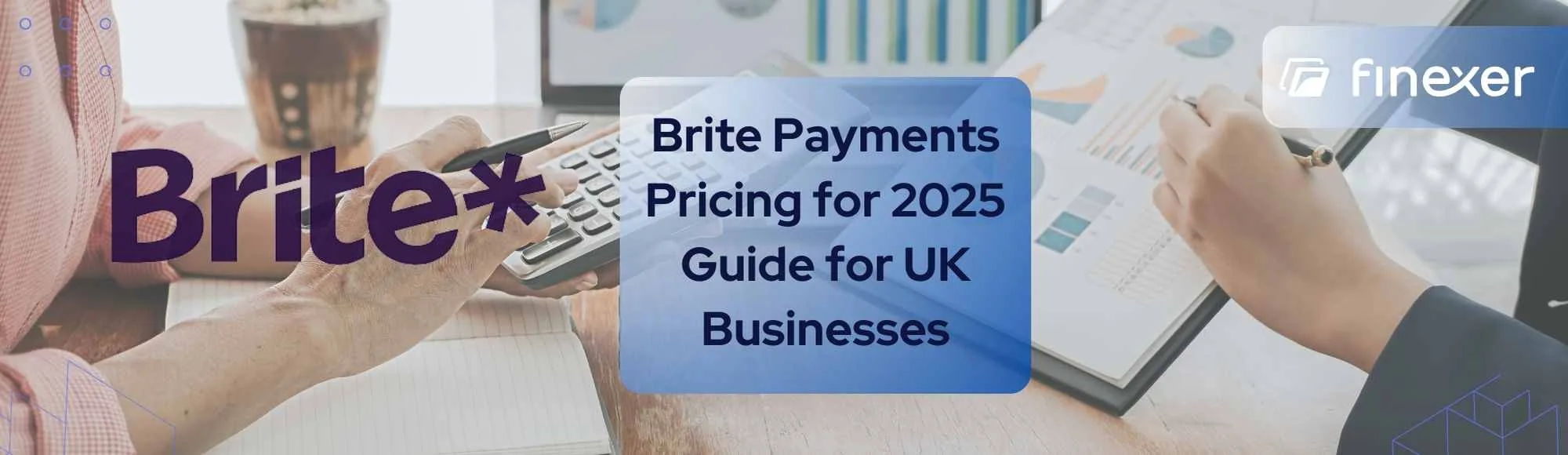 Guide to Brite Payments Pricing in 2025