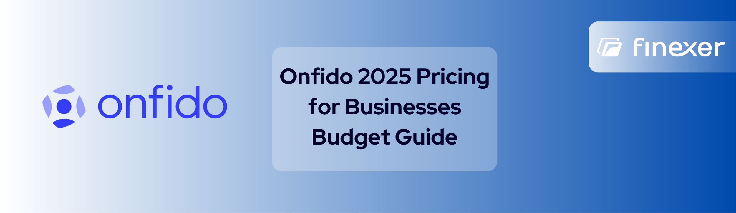 Onfido: Detailed Pricing Guide for Businesses in 2025