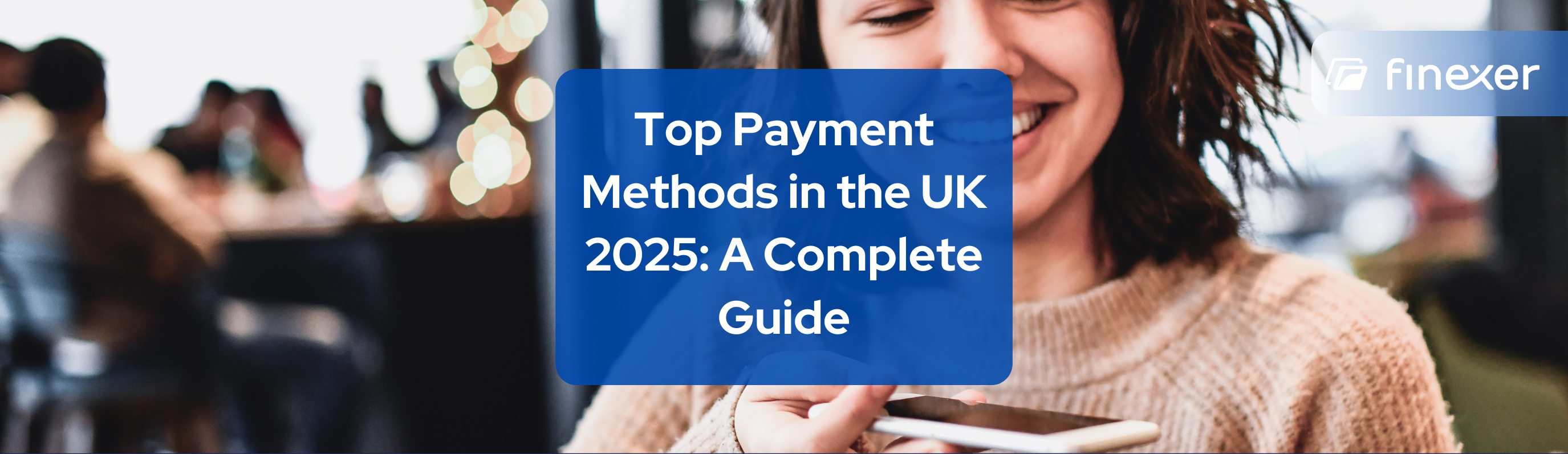 Top 5 Payment Methods in the UK