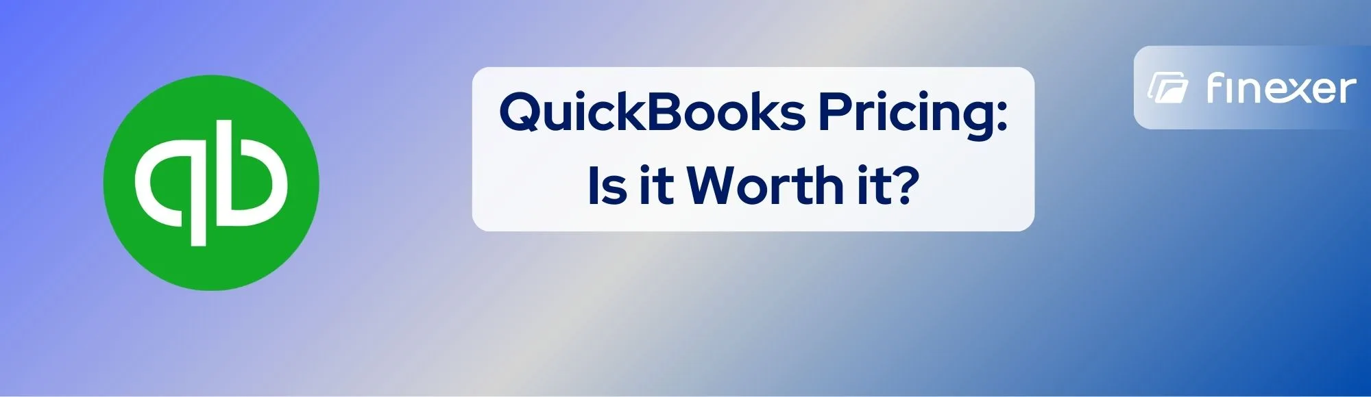 Guide to QuickBooks Pricing 2026: Cost, Plans & Features