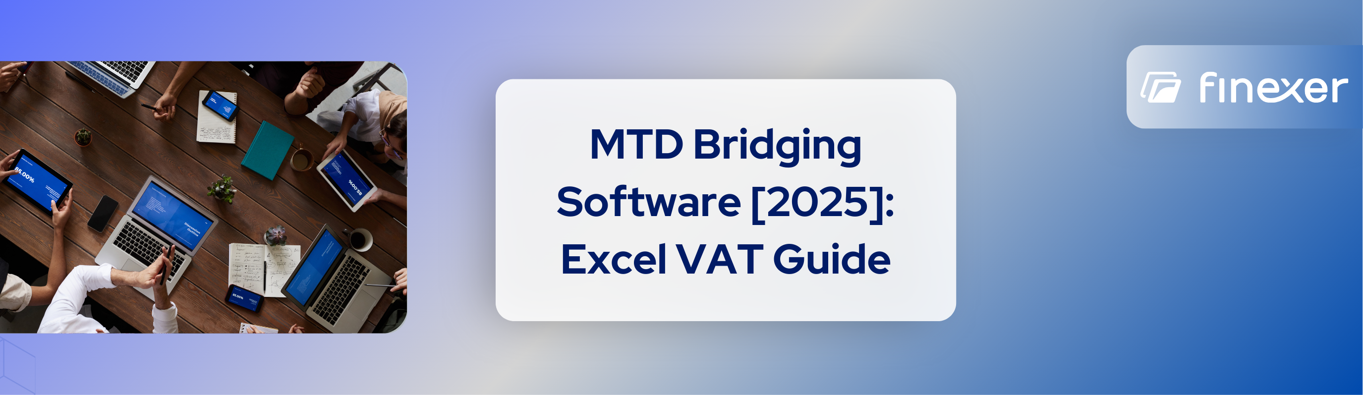 How to Stay MTD Compliant Using Excel: Bridging Software & Digital Links Explained