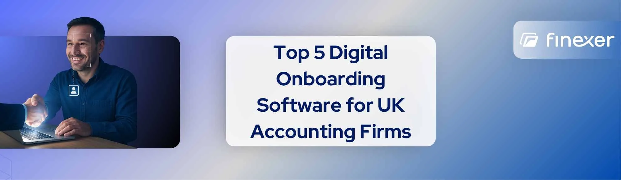 Top 5 Digital Onboarding Software for Accounting Firms in the UK [2025]