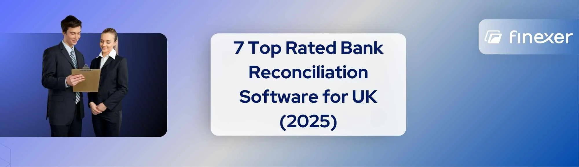 7 Top Rated Bank Reconciliation Software for UK (2025)