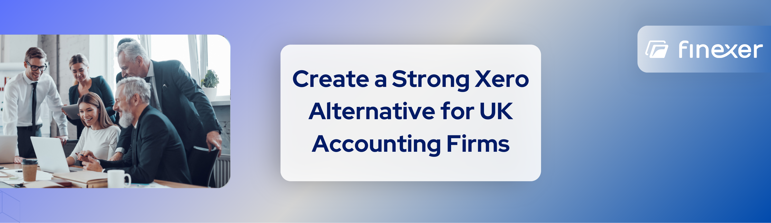 How to Create a Strong Xero Alternative for UK Accounting Firms