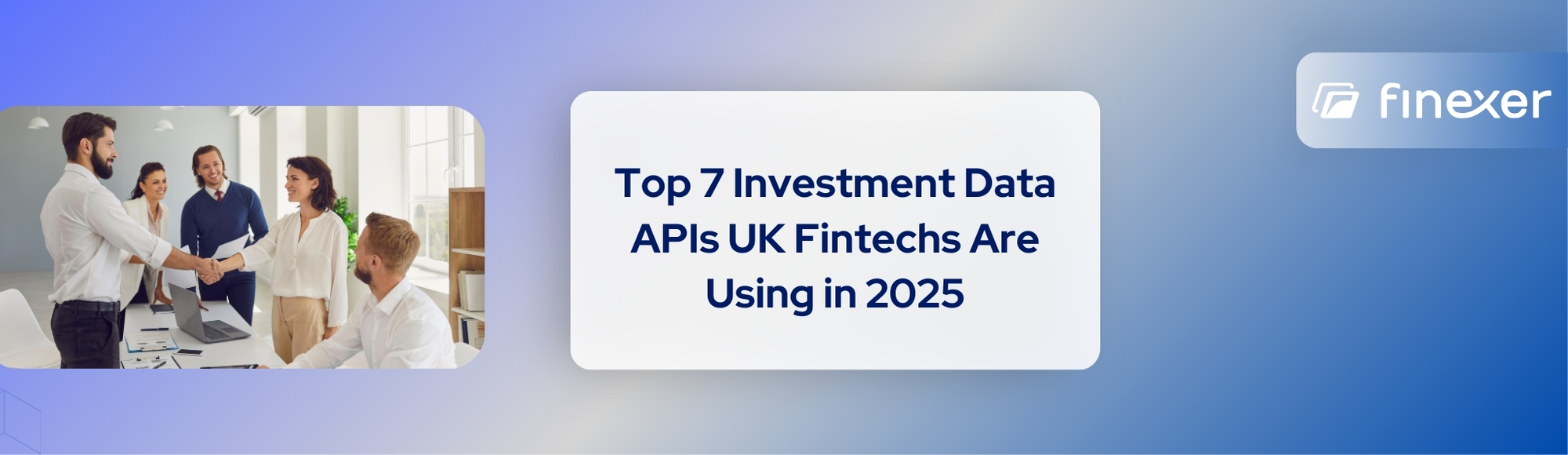 Top 7 Investment Data APIs UK Fintechs Are Using in 2025