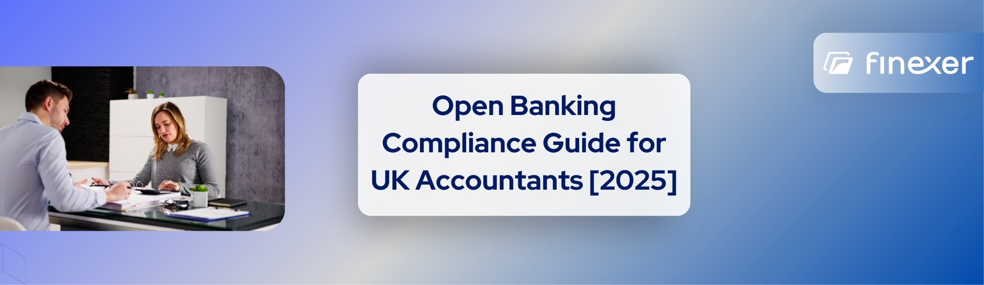 Open Banking Compliance for UK Accountants: A Practical FCA Guide