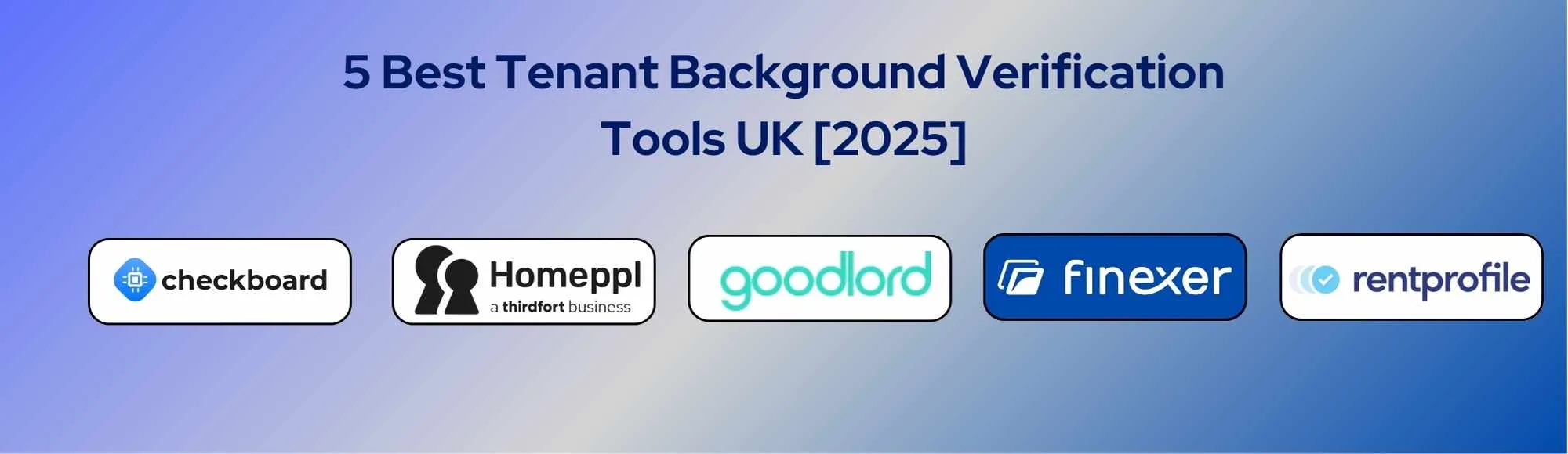 5 Best Tenant Background Verification Tools in the UK (2025)