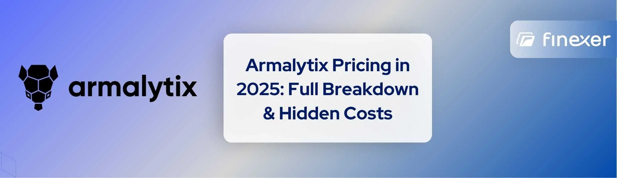 What Does Armalytix Actually Cost? 2025 Pricing Guide for Legal and Financial Firms