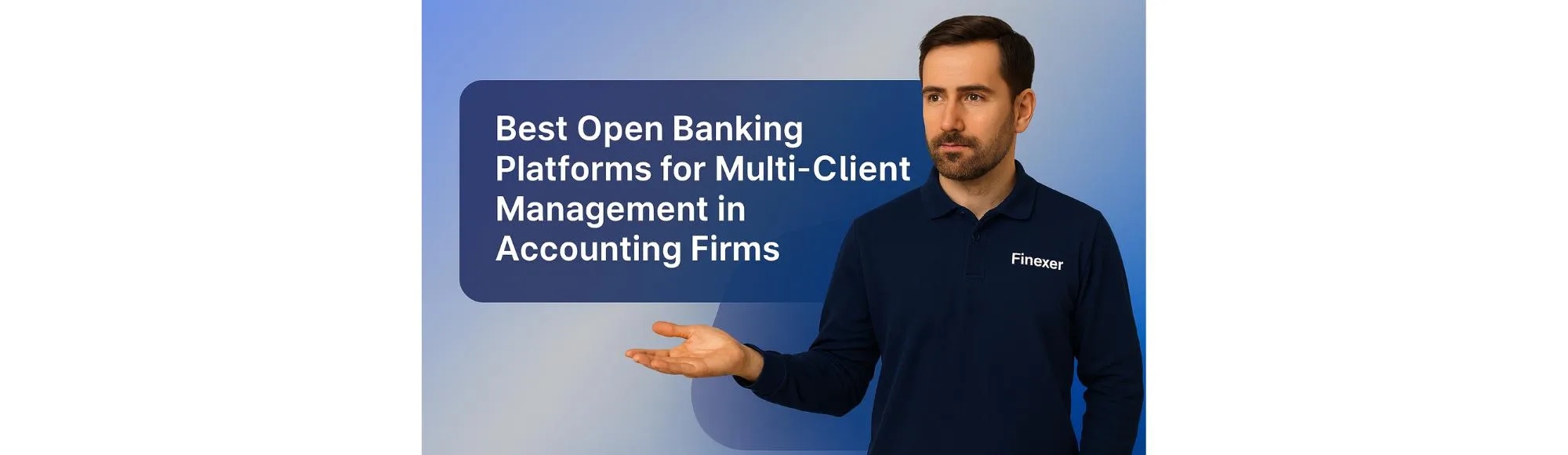 Best Open Banking Platforms for Multi-Client Management in Accounting Firms [2025 Guide]
