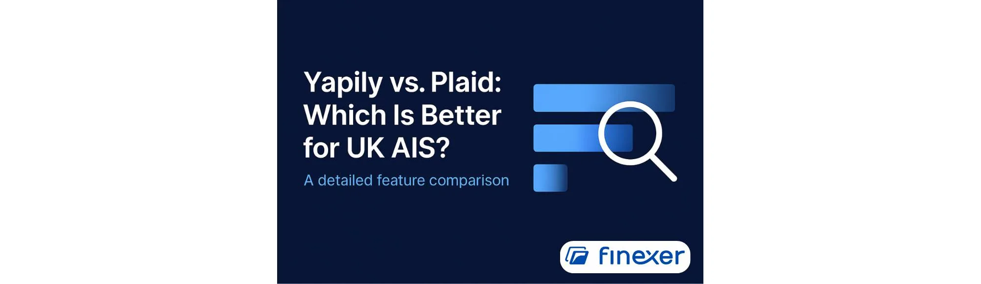 Yapily vs Plaid: Which AIS Provider Fits Your Business in 2025?