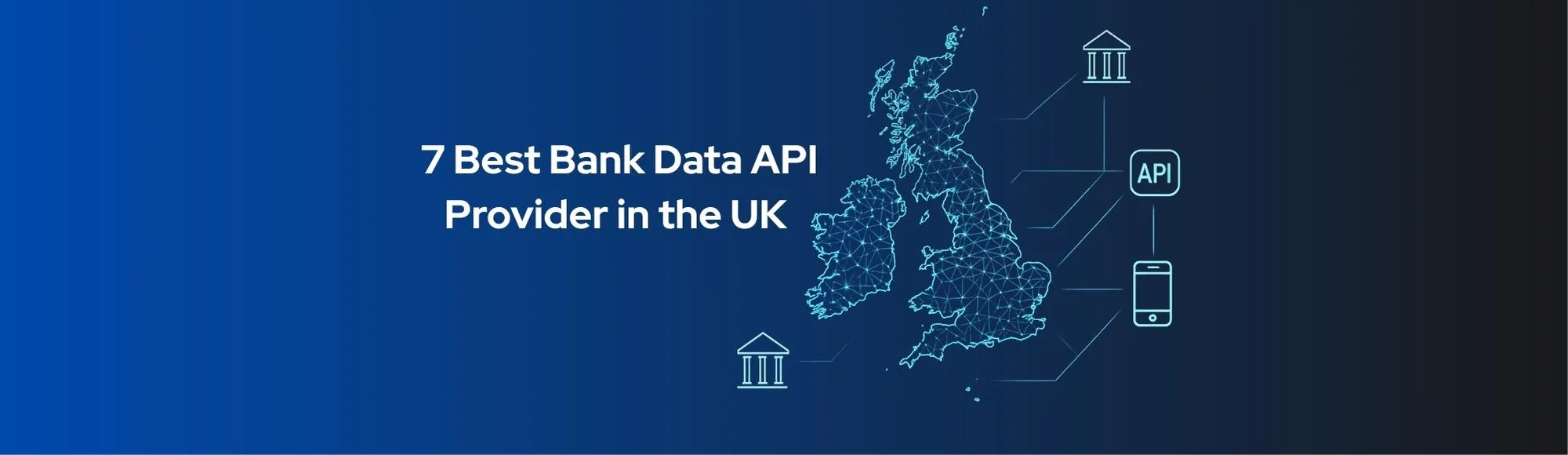7 Best Banking API Providers in the UK (2025 Guide) 12 7 Best Banking API Providers in the UK (2025 Guide)