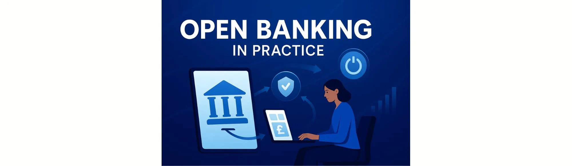 Open Banking in Practice: Real-World Examples Transforming Accounting Workflows 1 Open Banking in Practice: Real-World Examples Transforming Accounting Workflows