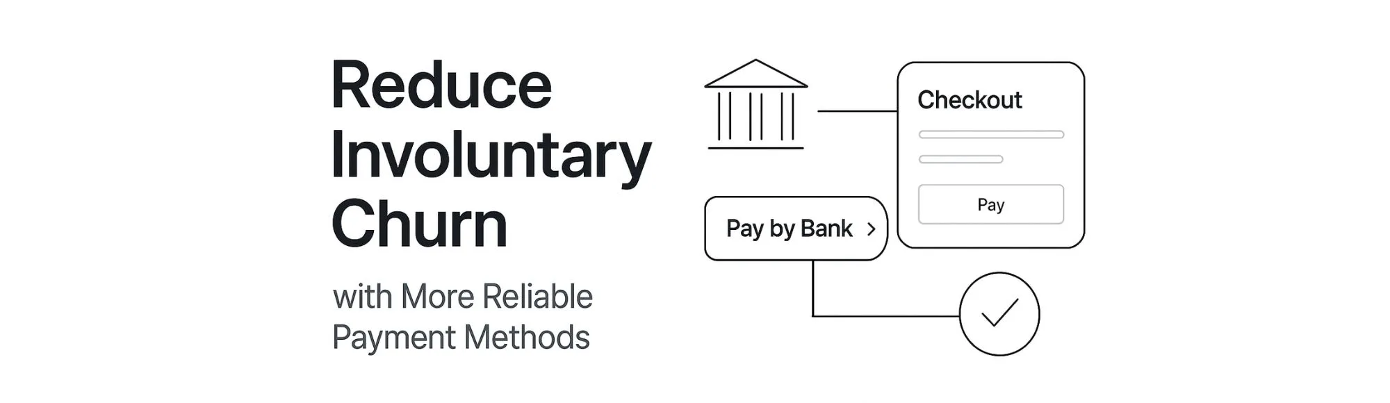 How SaaS Companies Can Reduce Involuntary Churn With Better Payment Flows