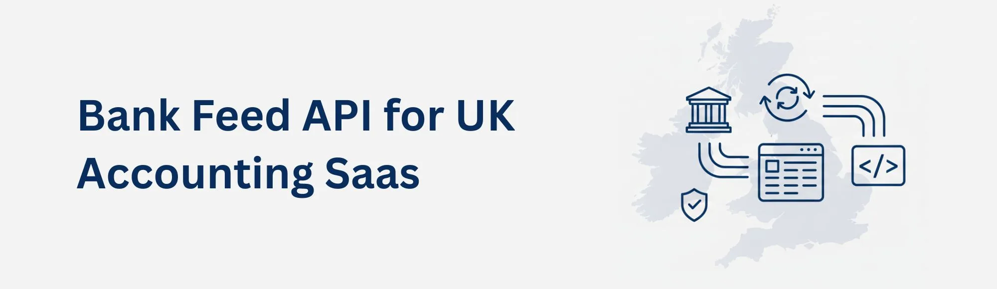 Bank Feed API for UK Accounting SaaS: What to Build First